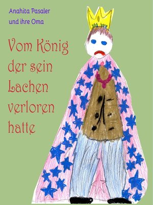 cover image of Vom König, der sein Lachen verloren hatte